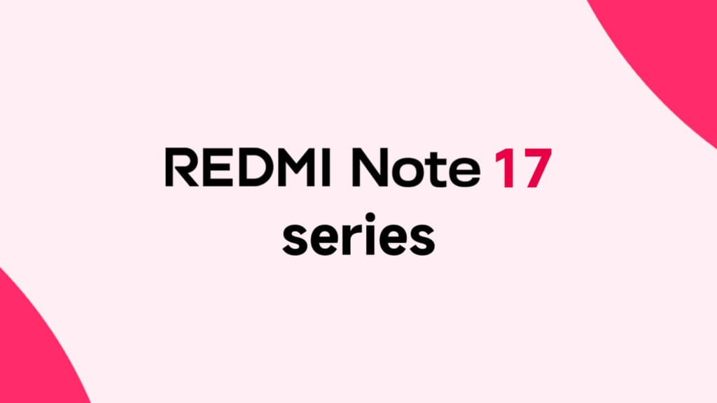 REDMI Note 17: новые детали из базы GSMA и что это значит для пользователей