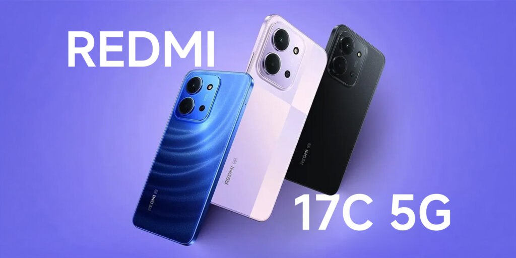REDMI 17C 5G: переименованный бюджетный смартфон с Android 16 и 33 W зарядкой